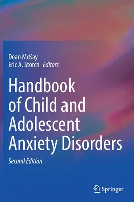 Příručka úzkostných poruch u dětí a dospívajících - Handbook of Child and Adolescent Anxiety Disorders