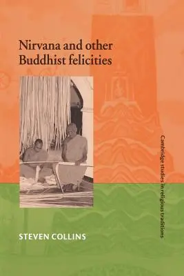 Nirvána a jiné buddhistické radosti - Nirvana and Other Buddhist Felicities