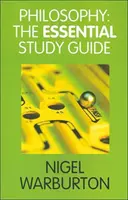 Filozofie: Základní studijní příručka - Philosophy: The Essential Study Guide