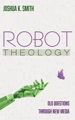 Teologie robotů - Robot Theology