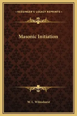 Zednářská iniciace - Masonic Initiation