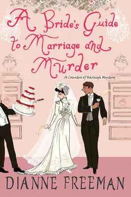 Průvodce nevěsty manželstvím a vraždou - A Bride's Guide to Marriage and Murder