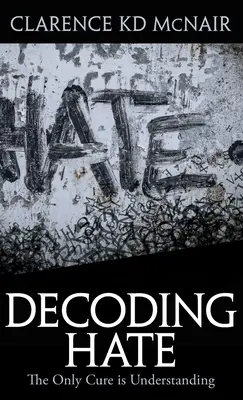 Dekódování nenávisti - Decoding Hate