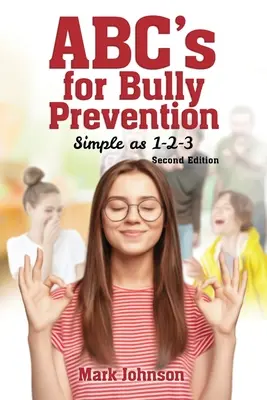 Abc pro prevenci šikany, jednoduché jako 1-2-3 - Abc's for Bully Prevention, Simple as 1-2-3