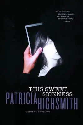 Sladká nemoc - This Sweet Sickness
