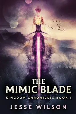 Mimická čepel - The Mimic Blade