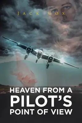 Nebe z pohledu pilota - Heaven from a Pilot's Point of View