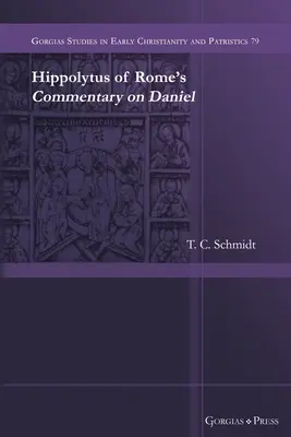 Komentář Hippolyta Římského k Danielovi - Hippolytus of Rome's Commentary on Daniel