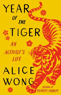 Rok tygra: Rok tygra: Život aktivisty - Year of the Tiger: An Activist's Life