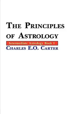 Zásady astrologie - The Principles of Astrology