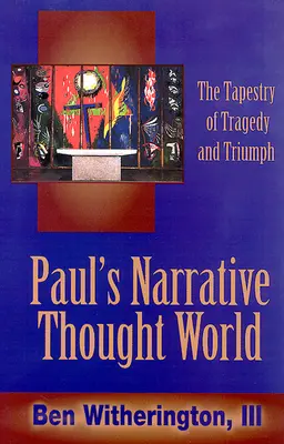 Pavlův vyprávěný myšlenkový svět - Paul's Narrative Thought World