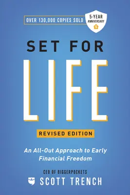 Připraveni na život: Všestranný přístup k brzké finanční svobodě - Set for Life: An All-Out Approach to Early Financial Freedom