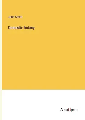 Domácí botanika - Domestic botany