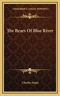 Medvědi od Modré řeky - The Bears Of Blue River