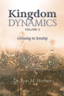 Dynamika Království - svazek 2 - Kingdom Dynamics - Volume 2