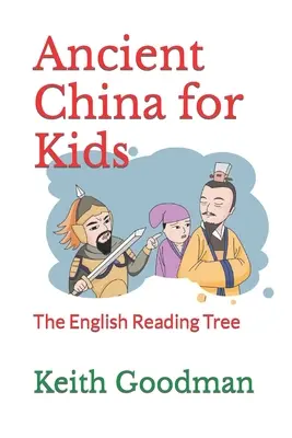 Starověká Čína pro děti: The English Reading Tree - Ancient China for Kids: The English Reading Tree