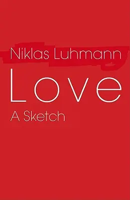 Láska: A Sketch - Love: A Sketch