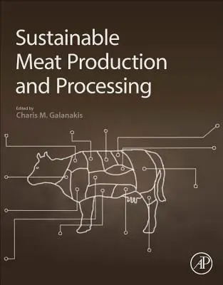 Udržitelná produkce a zpracování masa - Sustainable Meat Production and Processing