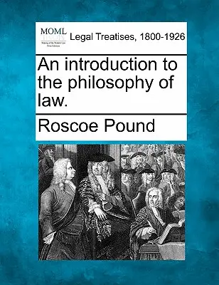 Úvod do filozofie práva. - An Introduction to the Philosophy of Law.