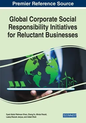 Globální iniciativy společenské odpovědnosti firem pro váhavé podniky - Global Corporate Social Responsibility Initiatives for Reluctant Businesses