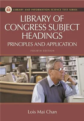 Předmětová hesla Kongresové knihovny: Principy a aplikace - Library of Congress Subject Headings: Principles and Application