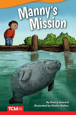 Mannyho mise - Manny's Mission