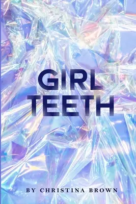 Dívčí zuby - Girl Teeth