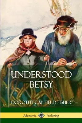Pochopená Betsy - Understood Betsy