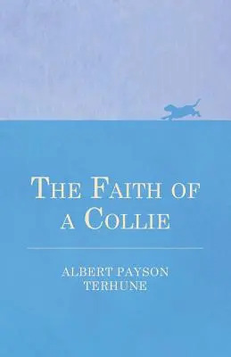 Víra kolie - The Faith of a Collie
