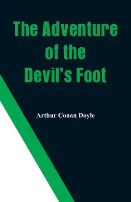 Dobrodružství ďáblovy nohy - The Adventure of the Devil's Foot