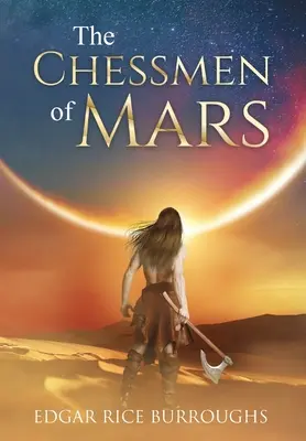 Šachisté z Marsu (anotace) - The Chessmen of Mars (Annotated)