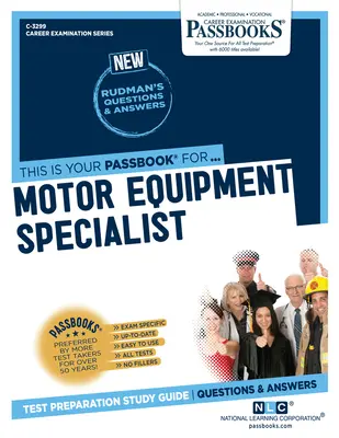 Specialista na motorová zařízení (C-3299): Průvodce studijními sešity svazek 3299 - Motor Equipment Specialist (C-3299): Passbooks Study Guide Volume 3299
