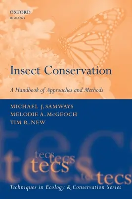 Ochrana hmyzu: Příručka přístupů a metod - Insect Conservation: A Handbook of Approaches and Methods