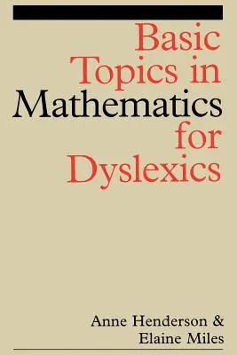 Základní témata z matematiky pro dyslektiky - Basic Topics in Mathematics for Dyslexia