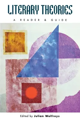 Literární teorie: Čítanka a průvodce - Literary Theories: A Reader and Guide