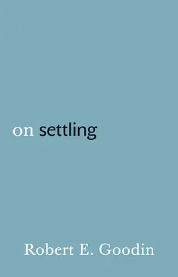 O usazování - On Settling