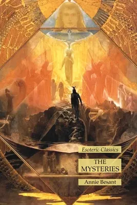 Tajemství: Esoterická klasika: mystéria a tajemství - The Mysteries: Esoteric Classics