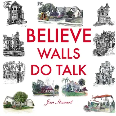 Věřte, že zdi mluví - Believe Walls Do Talk