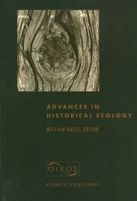 Pokroky v historické ekologii - Advances in Historical Ecology