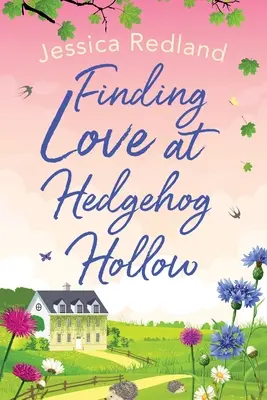 Hledání lásky v Hedgehog Hollow - Finding Love at Hedgehog Hollow
