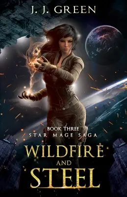 Divoký oheň a ocel - Wildfire and Steel