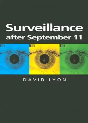 Dohled po 11. září - Surveillance After September 11