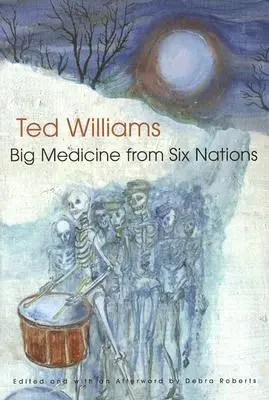 Velká medicína od šesti národů - Big Medicine from Six Nations