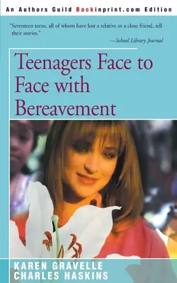 Teenageři tváří v tvář smutku - Teenagers Face to Face with Bereavement