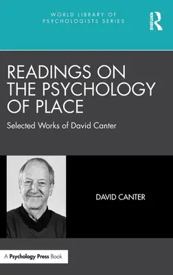 Čtení o psychologii místa: Vybrané práce Davida Cantera - Readings on the Psychology of Place: Selected Works of David Canter