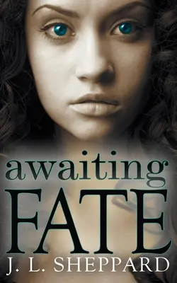 Čekání na osud - Awaiting Fate
