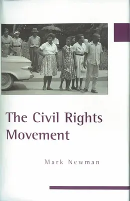 Hnutí za občanská práva - The Civil Rights Movement