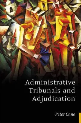 Správní soudy a rozhodování - Administrative Tribunals and Adjudication