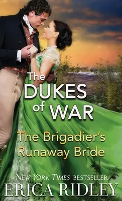 Brigadýrova nevěsta na útěku - The Brigadier's Runaway Bride