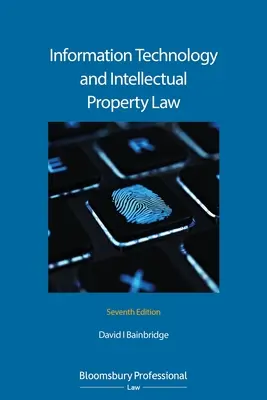 Informační technologie a právo duševního vlastnictví - Information Technology and Intellectual Property Law
